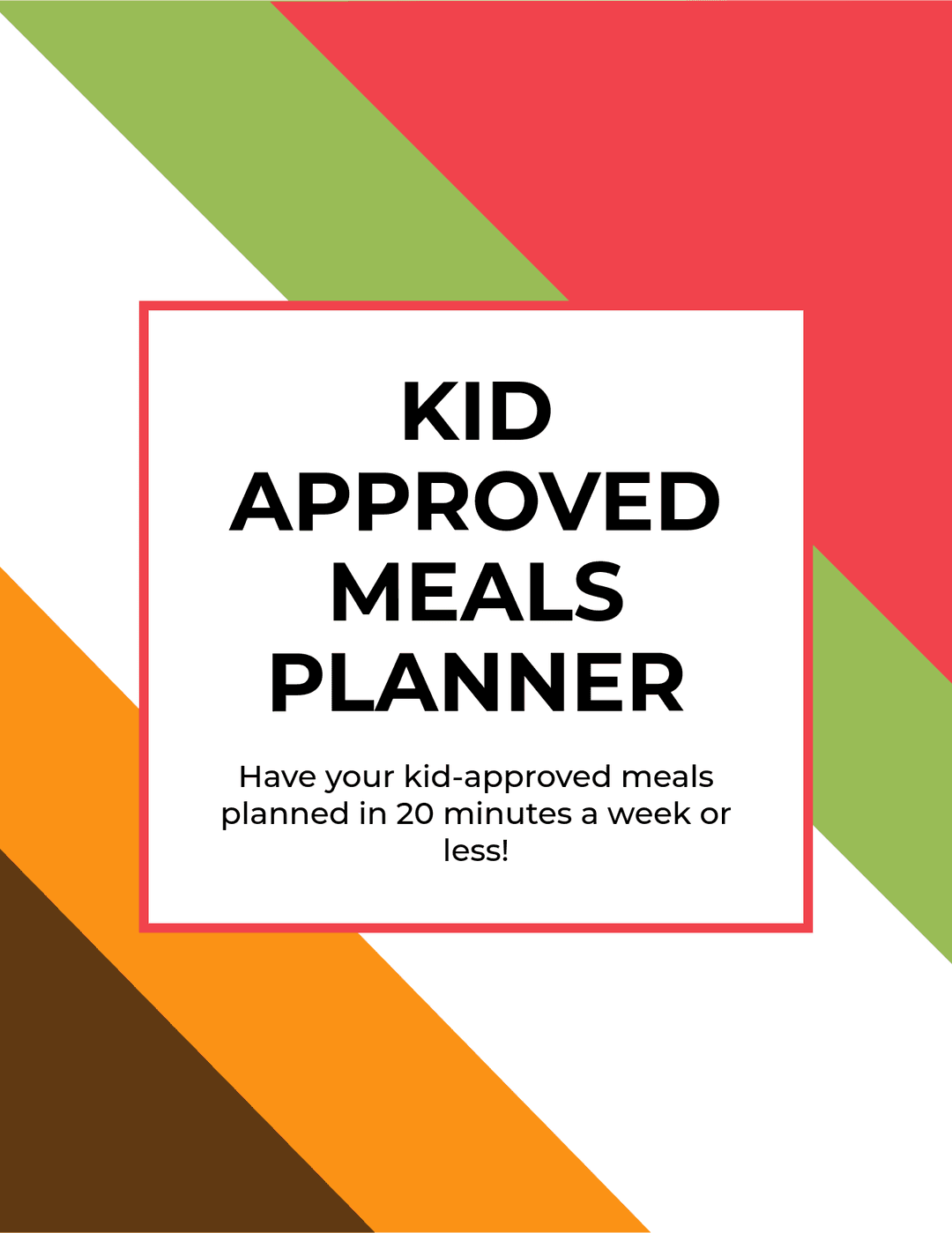 Kid Approved Meals Planner